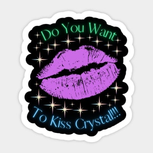 Do You Want To Kiss Crystal Sticker